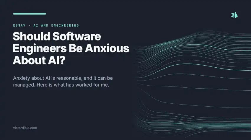 Should Software Engineers Be Anxious About AI? Anxiety about AI is reasonable, and it can be managed. Teal flow lines settle from tangled to smooth.